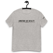 Load image into Gallery viewer, AMBITION LIFE ROYALTY UNISEX T SHIRT