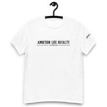 Load image into Gallery viewer, AMBITION LIFE ROYALTY UNISEX T SHIRT